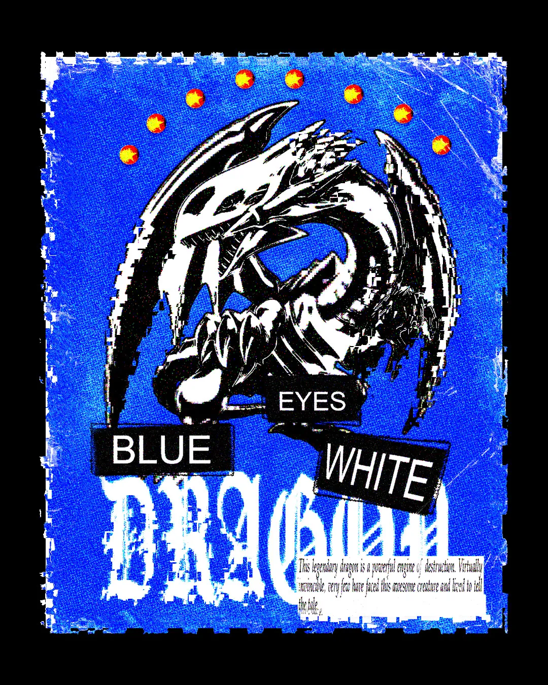 poster design of the YuGiOh character Blue Eyes White Dragon.